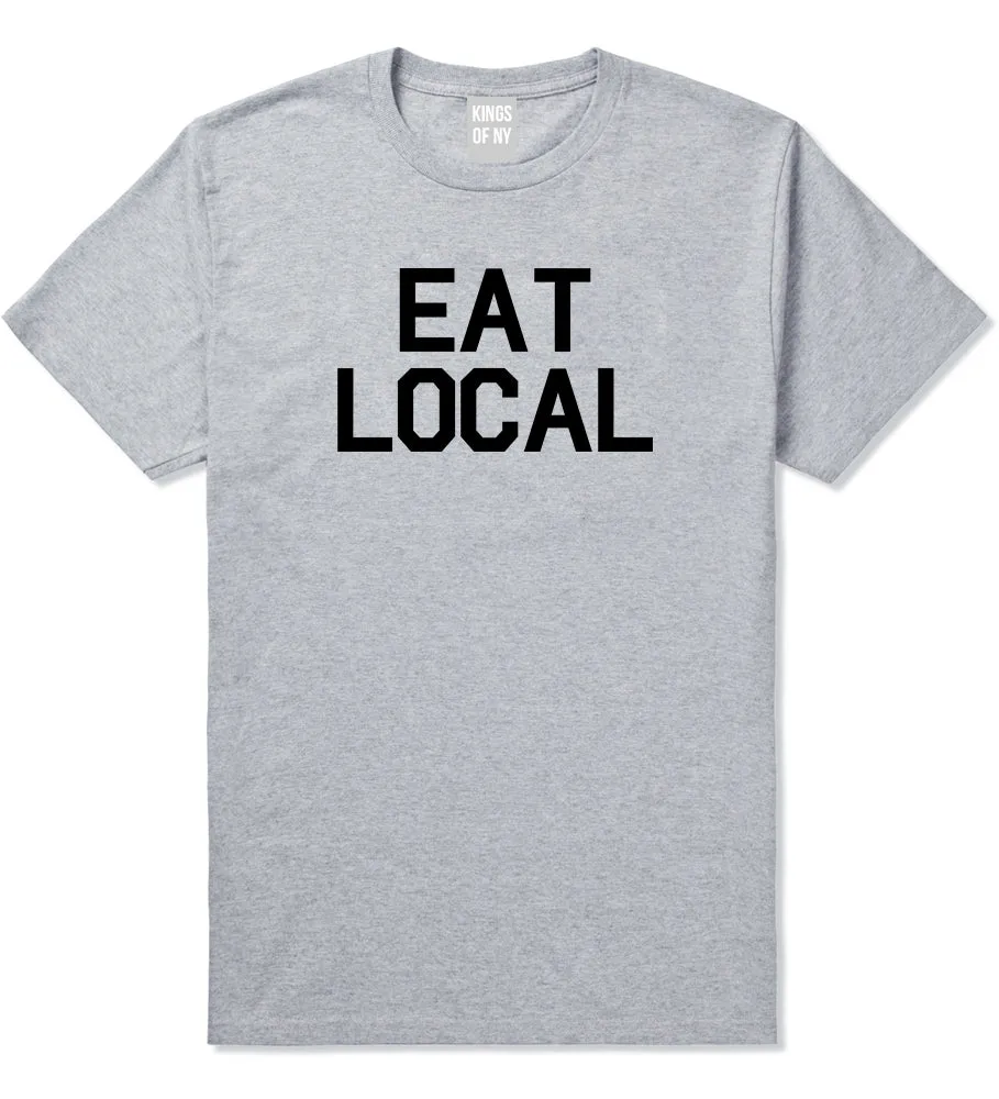 Eat Local Buy Mens T-Shirt