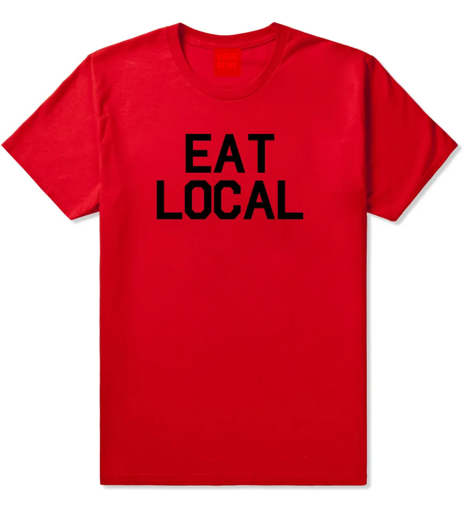 Eat Local Buy Mens T-Shirt